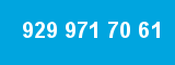 929 971 70 61